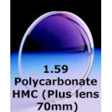 1.59 Polycarbonate HMC (Plus lens 70mm)
